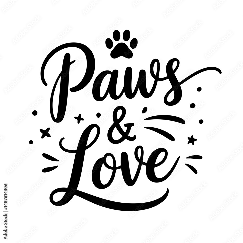 Fototapeta premium Paws & Love. Dog Quotes Vector Design Isolated on White Background