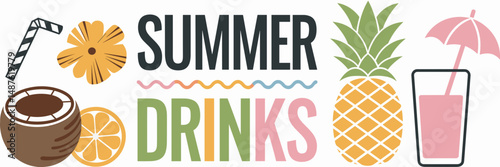 Vector sheet icon with "Summer Drinks" text – Featuring coconut, pineapple, and tropical cocktails for summer-themed content, drinks, and beach parties.