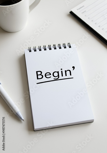 Simple notepad with the word Begin