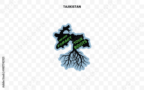 Tajikistan silhouette with roots and "Never Forget Your Roots" quote. A powerful design celebrating cultural pride and origin.