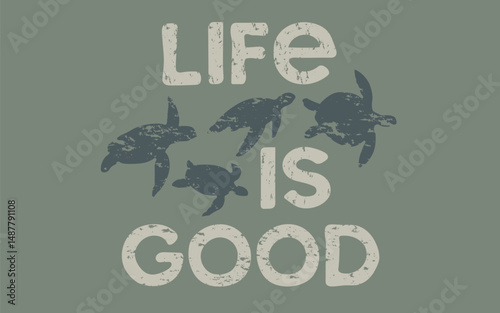 Life is good vector graphics