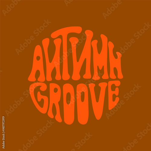 Retro typography design featuring autumn groove in bold orange letters