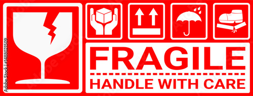 sticker fragile handle with care, red fragile warning label with broken glass symbol, this side up sign, keep dry and avoid liquid sign, do not trample.
