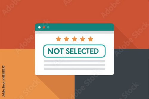 A digital interface showing a job application rejection notification; "Not Selected" is prominently displayed.  Illustrate user frustration or disappointment.