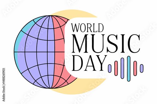 Celebrate World Music Day with a Globe Earth Illustration and Dynamic Sound Equalizer Highlighting Global Music Unity