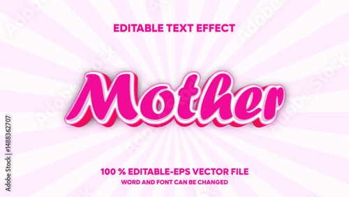 Mother Editable text Effect design for  mother's day