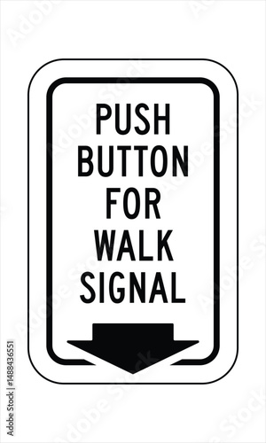 Pedestrian Signal Button Instruction – Activate Crosswalk Signal – High Quality Vectorial Graphic