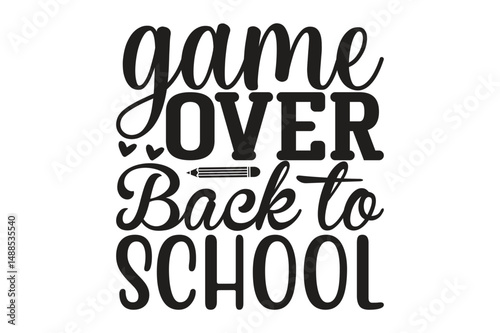 Game over Back to School