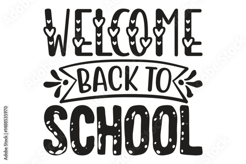 Welcome Back to School