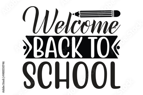 Welcome Back to School