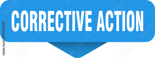 corrective action sticker. corrective action sign on transparent background