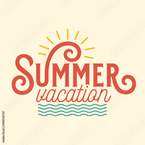 Summer vacation typography with sun ray and ocean wave vector illustration. Summer sticker, label, tag, badge. Vector illustration. Summertime banner, poster, template.