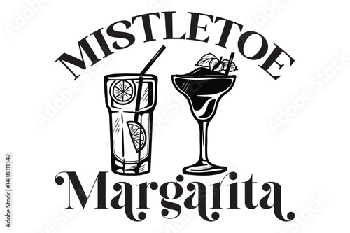 Mistletoe Margarita,svg design