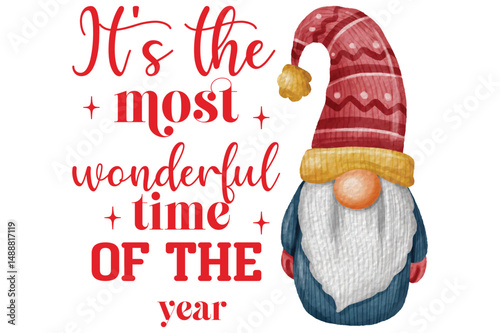 -It's the most wonderful time of the year, Christmas gnomes sublimation svg design
