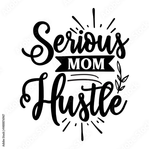 motivational svg,inspirational svg,small business svg,mom hustle svg,small business owner,hustle svg,mother's day svg,mother hustler svg,svg,girl power svg,boss mom svg,clipart,boss babe svg,Momlife S