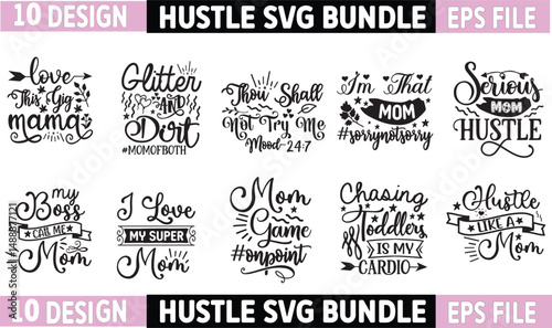 motivational svg,inspirational svg,small business svg,mom hustle svg,small business owner,hustle svg,mother's day svg,mother hustler svg,svg,girl power svg,boss mom svg,clipart,boss babe svg,Momlife S