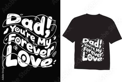 Dad typography t-shirt or father day t-shirt design, dad t shirt design, 
dad t-shirts funny