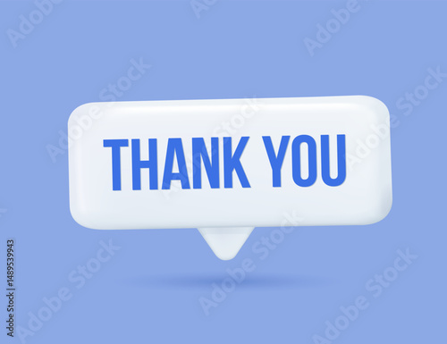 Thank you illustration with speaking bubble isolated on white. Thank you speech dialogue text. Talk bubble frame, dialog box, cloud with text of Thank you. Thanks text lettering. Modern graphic. 3D