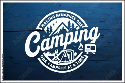 Making Memories in the Wild, One Campsite, A Lifetime of Memories, Campfire Nights and Forest Lights