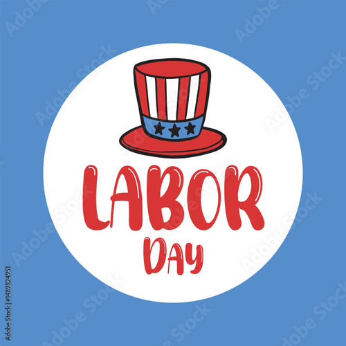 Labor Day top hat design with casual font