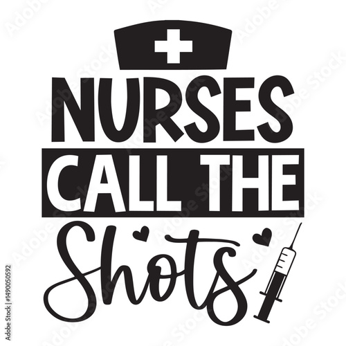 Nurses call the shots SVG Art & Illustration