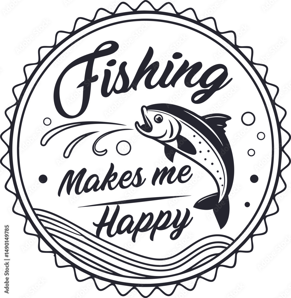 Fishing Mak e  Happy Typography tshirt Design Print Ready esp Cut file Dowload   