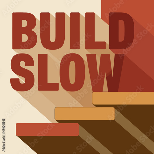 Build Slow Steady Progress Steps Growth Concept Design Illustration Graphic Modern Minimalist Style Abstract Background Image for Business Marketing Website Presentation Branding Design Template goal 