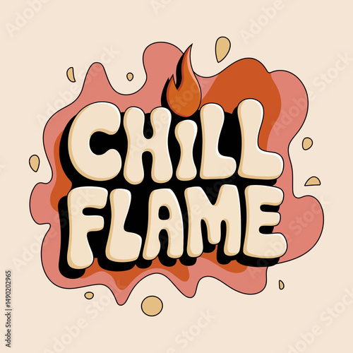 Chill Flame Retro Style Typography Design Abstract Background Modern Cream Orange Hot Summer Vibes Bold Letters Graphic Element Illustration Vector Art Printable Design Template Unique Stylish        