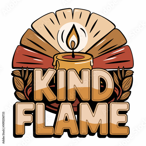 Kind Flame Design Warm Candle Light Peaceful Autumnal Colors Cozy Home Decor Elegant Typography Graphic Illustration Artistic Vector Background Subtle Wheat Design Element hope brown beige retro style