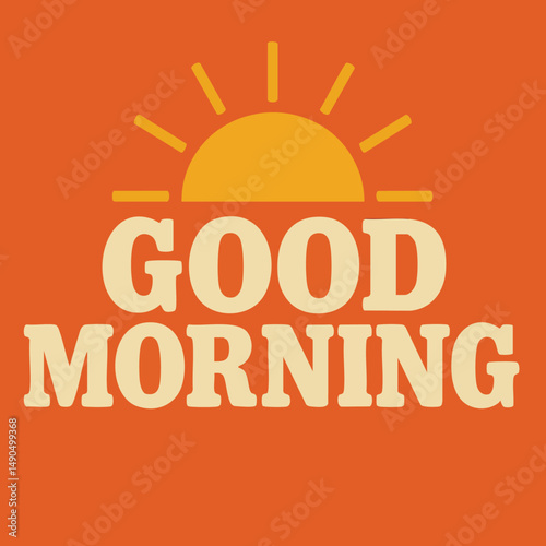 Good Morning