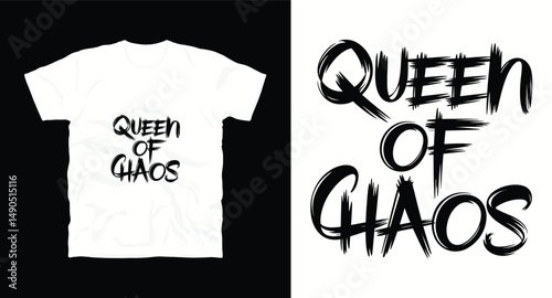 Queen of Chaos graffiti typography vector t-shirt design for girl