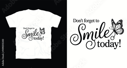 Don't forget to smile motivational graffiti typography vector t-shirt design