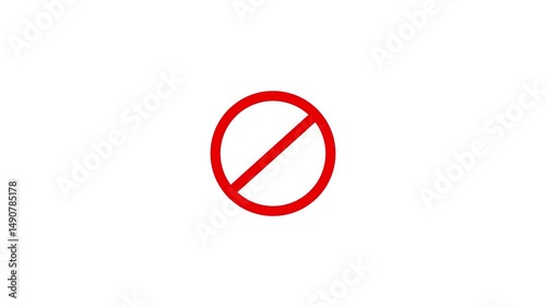 Red prohibition, ban, stop, or no entry icon animation on white background.