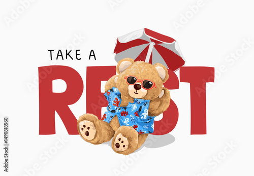 take a rest slogan with bear doll sitting under beach umbrella vector illustration