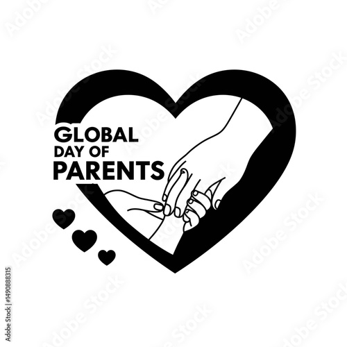 Global day of parents graphic featuring a heart with hands and the text global day of parents