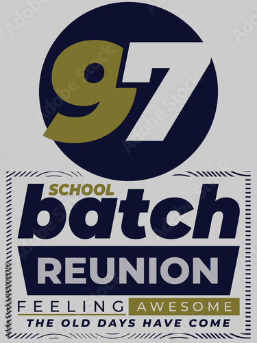 99 year school batch reunion