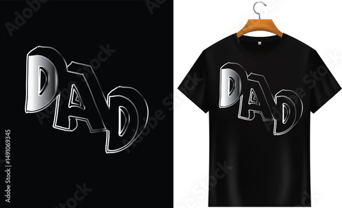 T-SHIRT DESIGN, FATHER DAY T-SHIRT DESIGN,DAD DESIGN, DAD T-SHIRT DESIGN,BLACK T-SHIRT DESIGN, LOVE YOU FATHER. photo