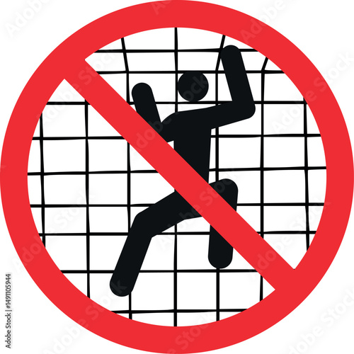 No climbing sign. Forbidden signs and symbols.