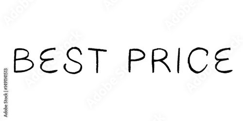Best price lettering Handwritten word Modern brush calligraphy Template for marketing ad, print, web, banner, poster, flyer Ink illustration