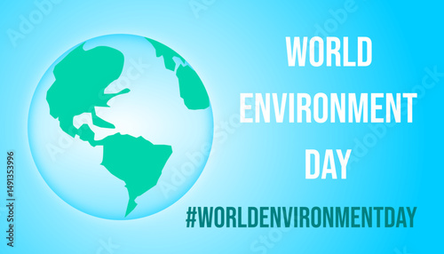 Colorful banner for Environment Day with planet Earth and hashtag #worldenvironmentday