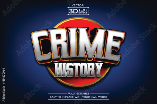 Crime history editable 3D Text effect