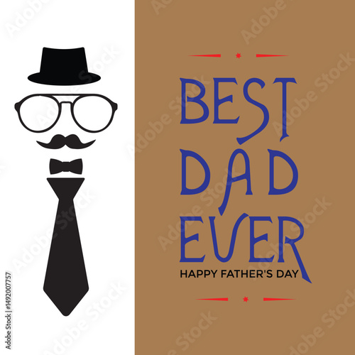 Best Dad Ever - Unique Happy Father's Day Greeting Card Design.