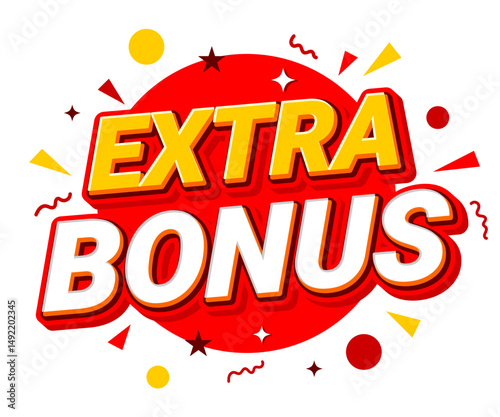 Extra bonus 3d text icon for sales promotion. Label sticker design element and sales promotion tag. Vector illustration