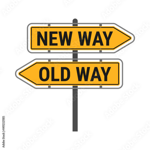 Road sign representing the choice between the old way and the new way