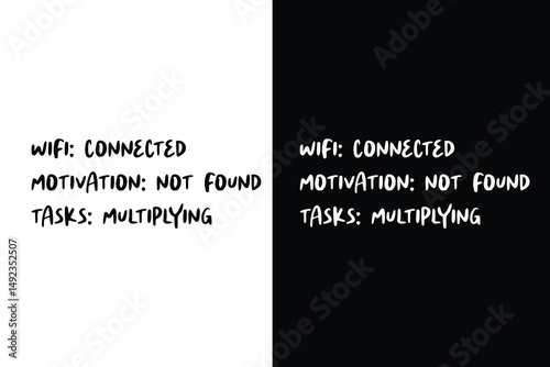 WiFi: Connected. Motivation: Not Found. Tasks: Multiplying - Funny Sarcastic Office Quote Typography Design