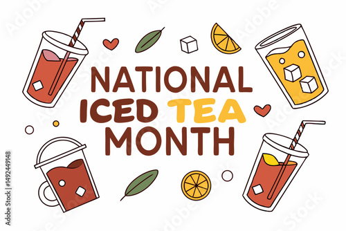 NATIONAL ICED TEA MONTH vector illustration