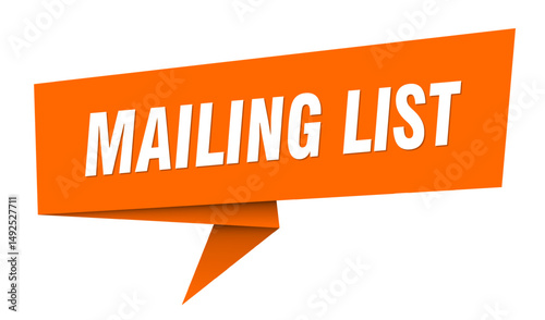 mailing list banner. mailing list speech bubble, label, sticker, sign template