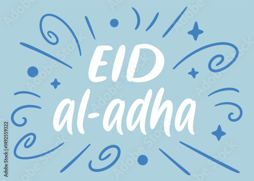 Eid alAdha calligraphic message with blue doodle elements on an light blue background
