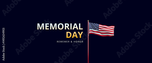 Memorial Day Banner with American Flag - Remember and Honor