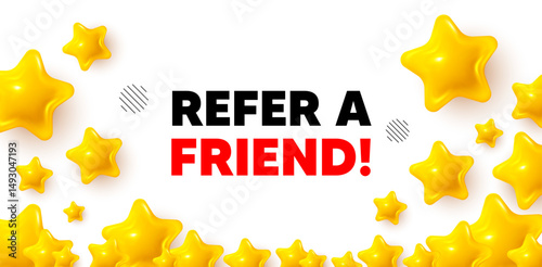 Refer friend winner banner with 3d stars. Golden stars banner. Refer a friend tag. Referral program sign. Advertising reference symbol. Review rate background. Vector